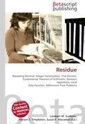 Residue