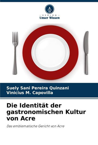 Die Identität der gastronomischen Kultur von Acre