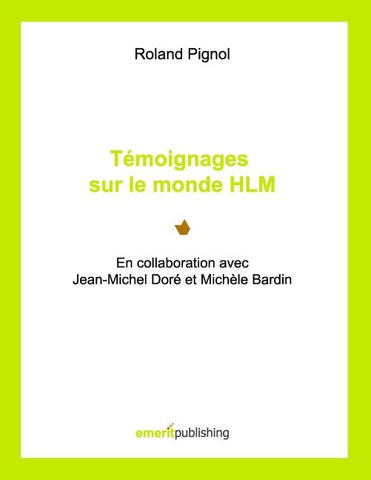 Témoignages sur le monde HLM