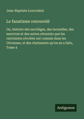 Le fanatisme renouvelé