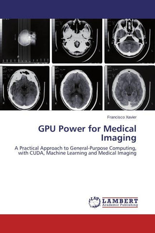 GPU Power for Medical Imaging