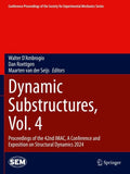 Dynamic Substructures, Vol. 4