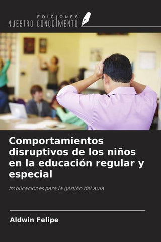 Comportamientos disruptivos de los niños en la educación regular y especial
