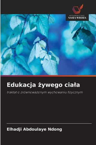 Edukacja ¿ywego cia¿a