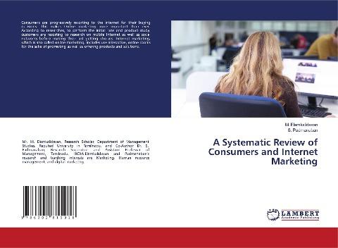 A Systematic Review of Consumers and Internet Marketing