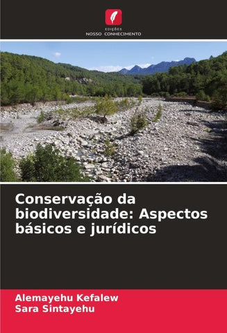 Conservação da biodiversidade: Aspectos básicos e jurídicos