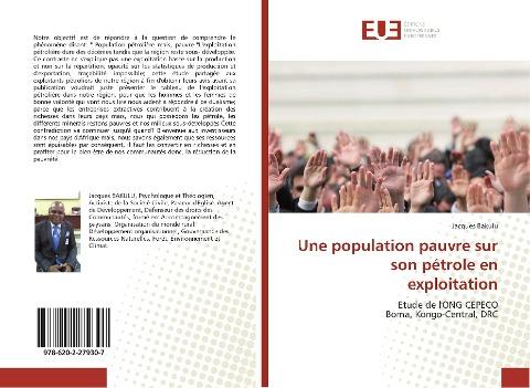 Une population pauvre sur son pétrole en exploitation