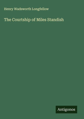 The Courtship of Miles Standish
