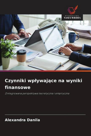 Czynniki wp¿ywaj¿ce na wyniki finansowe