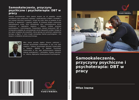 Samookaleczenia, przyczyny psychiczne i psychoterapia: DBT w pracy