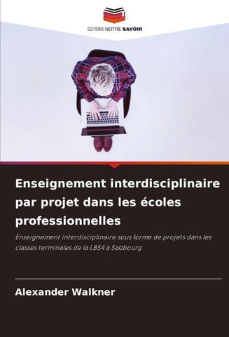 Enseignement interdisciplinaire par projet dans les écoles professionnelles