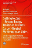Getting to Zero - Beyond Energy Transition Towards Carbon-Neutral Mediterranean Cities