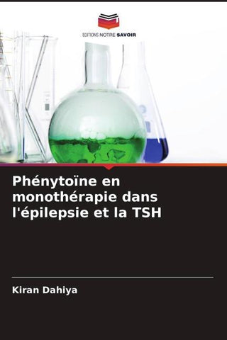 Phénytoïne en monothérapie dans l'épilepsie et la TSH