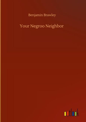 Your Negroo Neighbor
