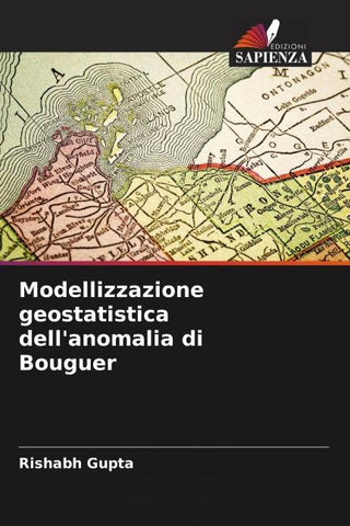 Modellizzazione geostatistica dell'anomalia di Bouguer