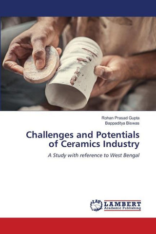Challenges and Potentials of Ceramics Industry