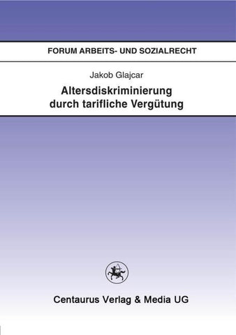Altersdiskriminierung durch tarifliche Vergütung