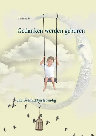 Gedanken werden geboren