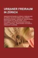 Urbaner Freiraum in Zürich