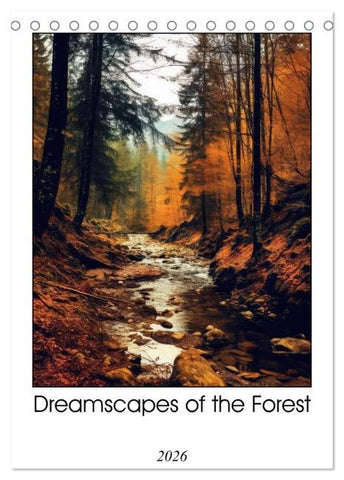 Dreamscapes of the Forest (Desk Calendar 2026 DIN A5 portrait), CALVENDO 12 Month DeskCalendar