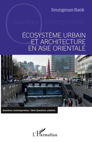 Ecosystème urbain et architecture en Asie orientale