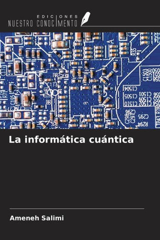 La informática cuántica