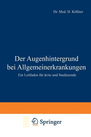 Der Augenhintergrund bei Allgemeinerkrankungen