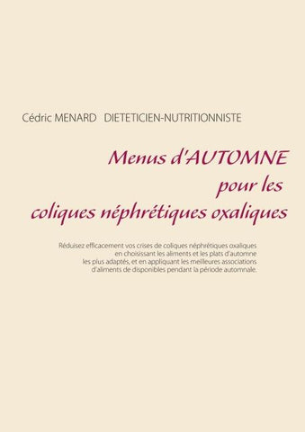 Menus d'automne pour les coliques néphrétiques oxaliques