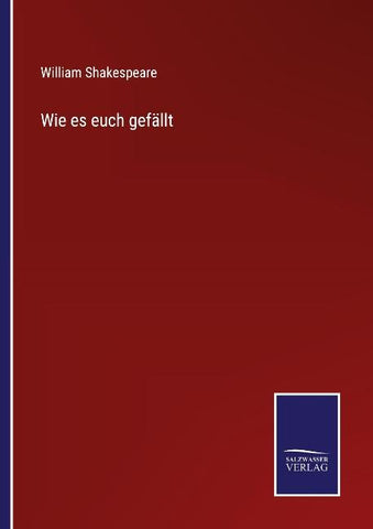 Wie es euch gefällt