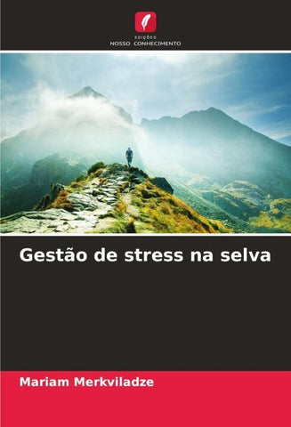 Gestão de stress na selva