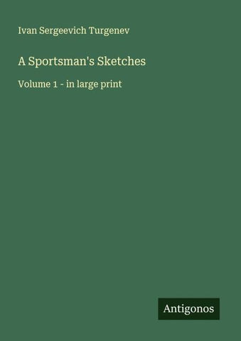 A Sportsman's Sketches