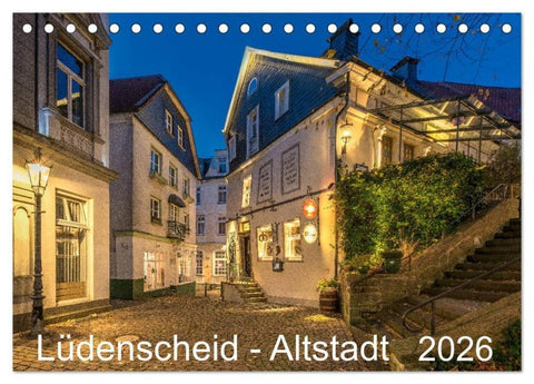 Lüdenscheid - Die Altstadt 2026 (Tischkalender 2026 DIN A5 quer), CALVENDO Monatskalender