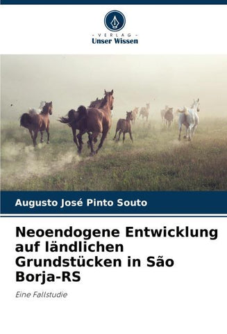 Neoendogene Entwicklung auf ländlichen Grundstücken in São Borja-RS