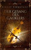 Der Gesang des Gauklers