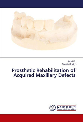 Prosthetic Rehabilitation of Acquired Maxillary Defects