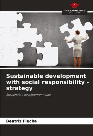 Sustainable development with social responsibility - strategy