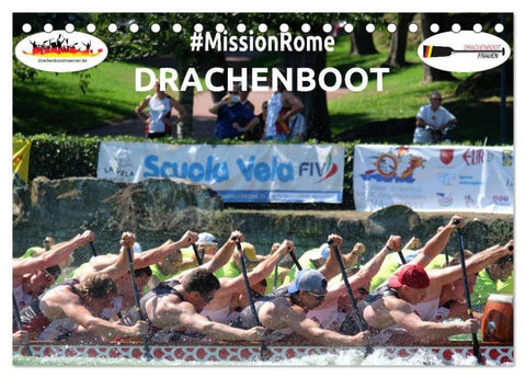 Drachenboot - MissionRome (Tischkalender 2026 DIN A5 quer), CALVENDO Monatskalender