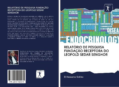 RELATÓRIO DE PESQUISA FUNDAÇÃO RECEPTORA DO LEOPOLD SEDAR SENGHOR