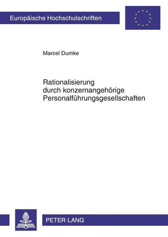 Rationalisierung durch konzernangehoerige Personalfuehrungsgesellschaften