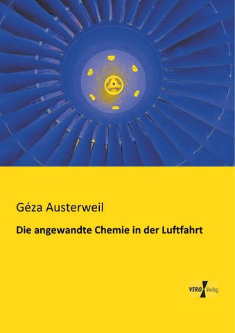 Die angewandte Chemie in der Luftfahrt