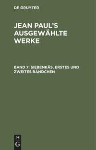 Siebenkäs, erstes und zweites Bändchen