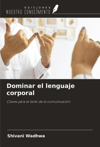 Dominar el lenguaje corporal