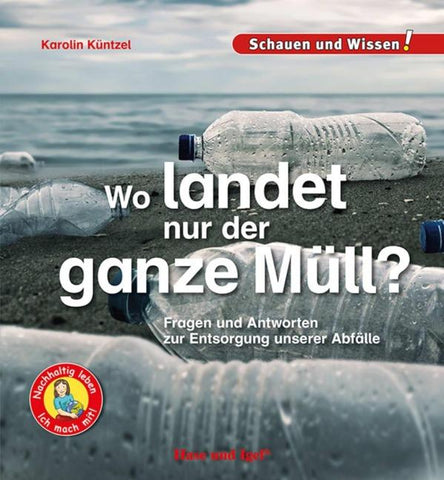 Wo landet nur der ganze Müll?