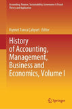 History of Accounting, Management, Business and Economics, Volume I