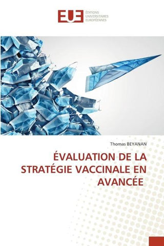 ÉVALUATION DE LA STRATÉGIE VACCINALE EN AVANCÉE