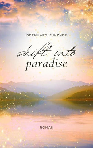 Shift into paradise