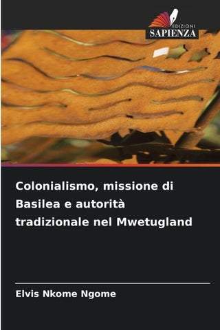 Colonialismo, missione di Basilea e autorità tradizionale nel Mwetugland