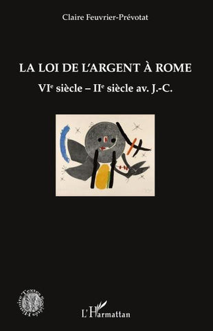 La loi de l'argent à Rome