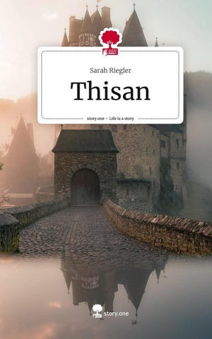Thisan. Life is a Story - story.one