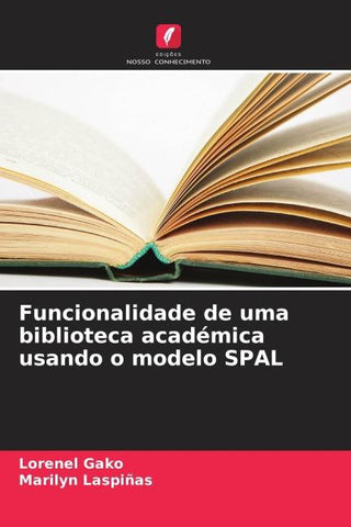 Funcionalidade de uma biblioteca académica usando o modelo SPAL